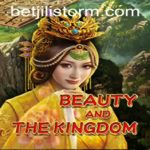 Exploring BeautyAndTheKingdom: A Journey into the Fantasy Realm of JILI Storm