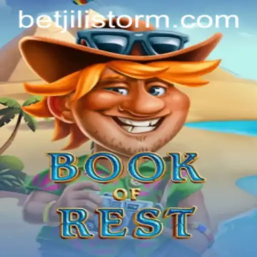 Discover the Thrilling Adventure of BookofRest: Unleash the JILI Storm