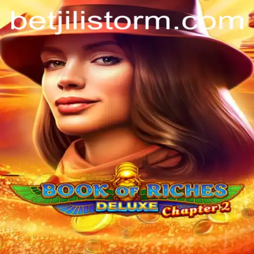 Dive into the Adventure: Book of Riches Deluxe Chapter 2 and the Thrill of JILI Storm