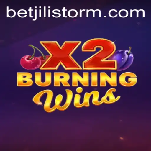 Exploring the Thrills of BurningWinsX2: A Deep Dive into JILI Storm