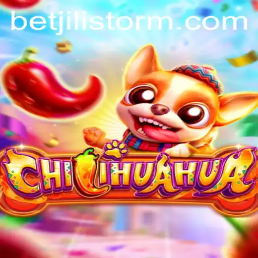 Exploring the Thrills of CHILIHUAHUA with JILI Storm