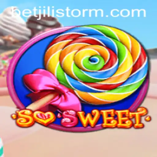 Exploring 'SoSweet': A Delightful Twist with JILI Storm