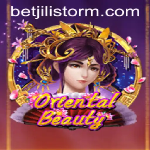 A Comprehensive Guide to OrientalBeauty and the Thrilling JILI Storm
