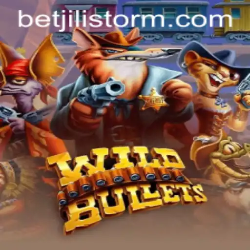 Discover the Thrilling World of WildBullets: Unleashing the JILI Storm